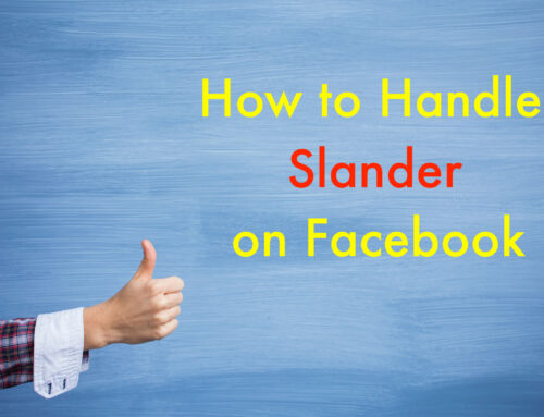 How to Handle Slander on Facebook