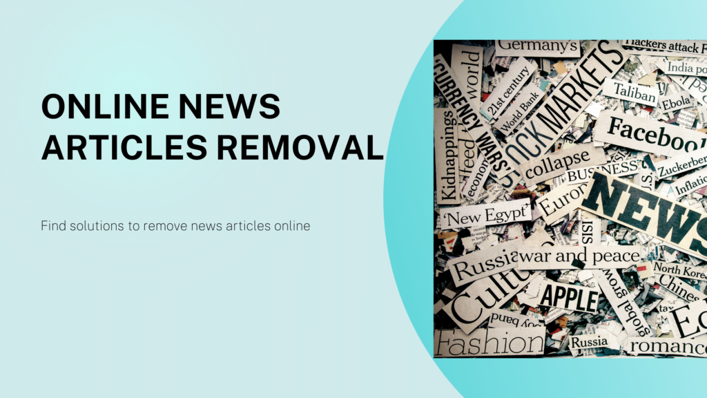 News Article Removal | Remove Online Information