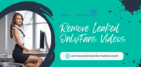 Dealing with a Leaked OnlyFans Video? | RemoveOnlineInformation.com