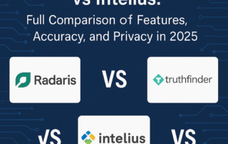 radaris vs truthfinder vs intelius